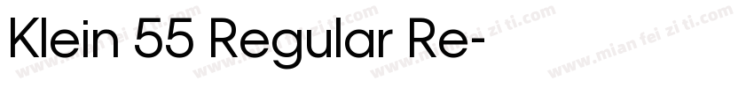 Klein 55 Regular Re字体转换